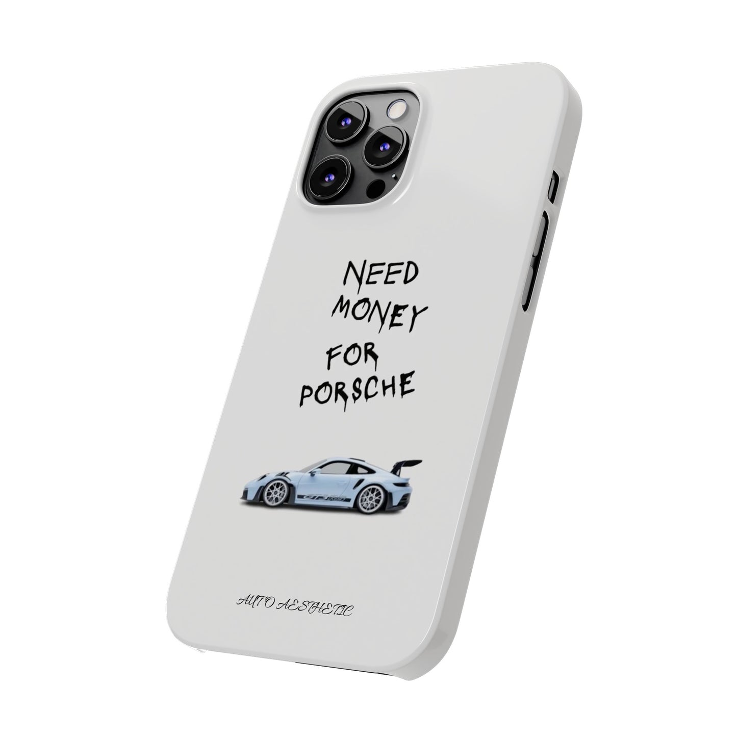 Need money for porsche Phone Case