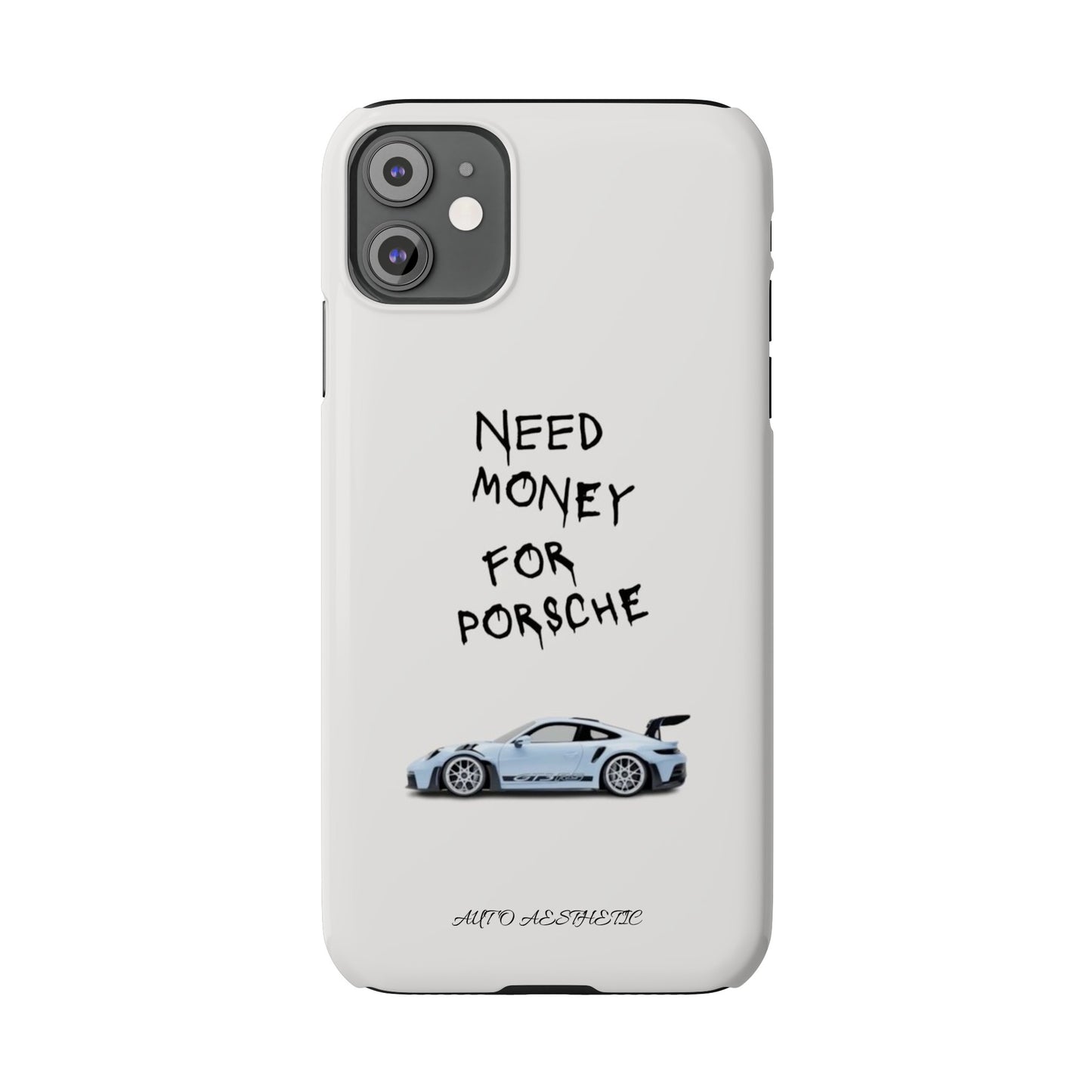 Need money for porsche Phone Case