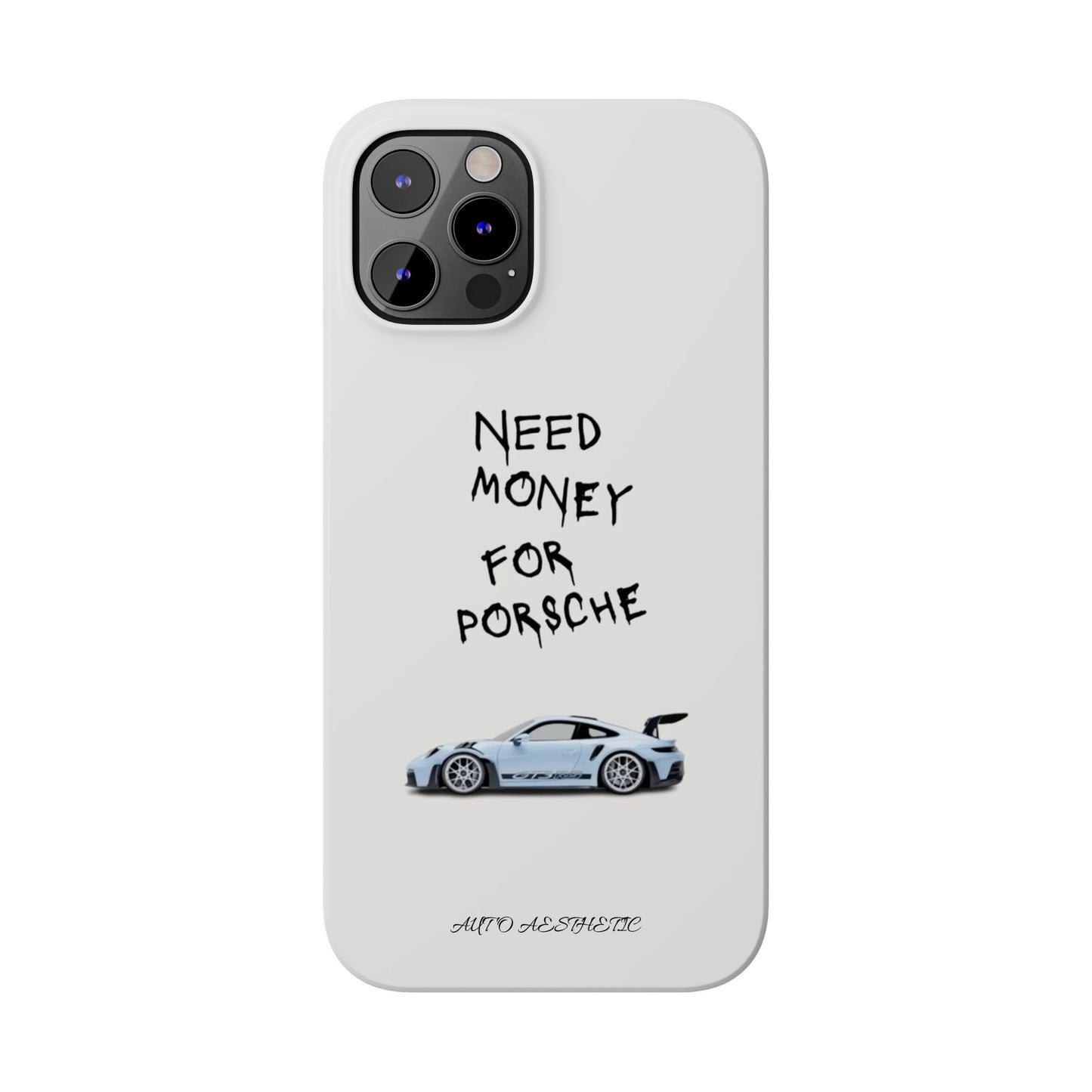 Need money for porsche Phone Case