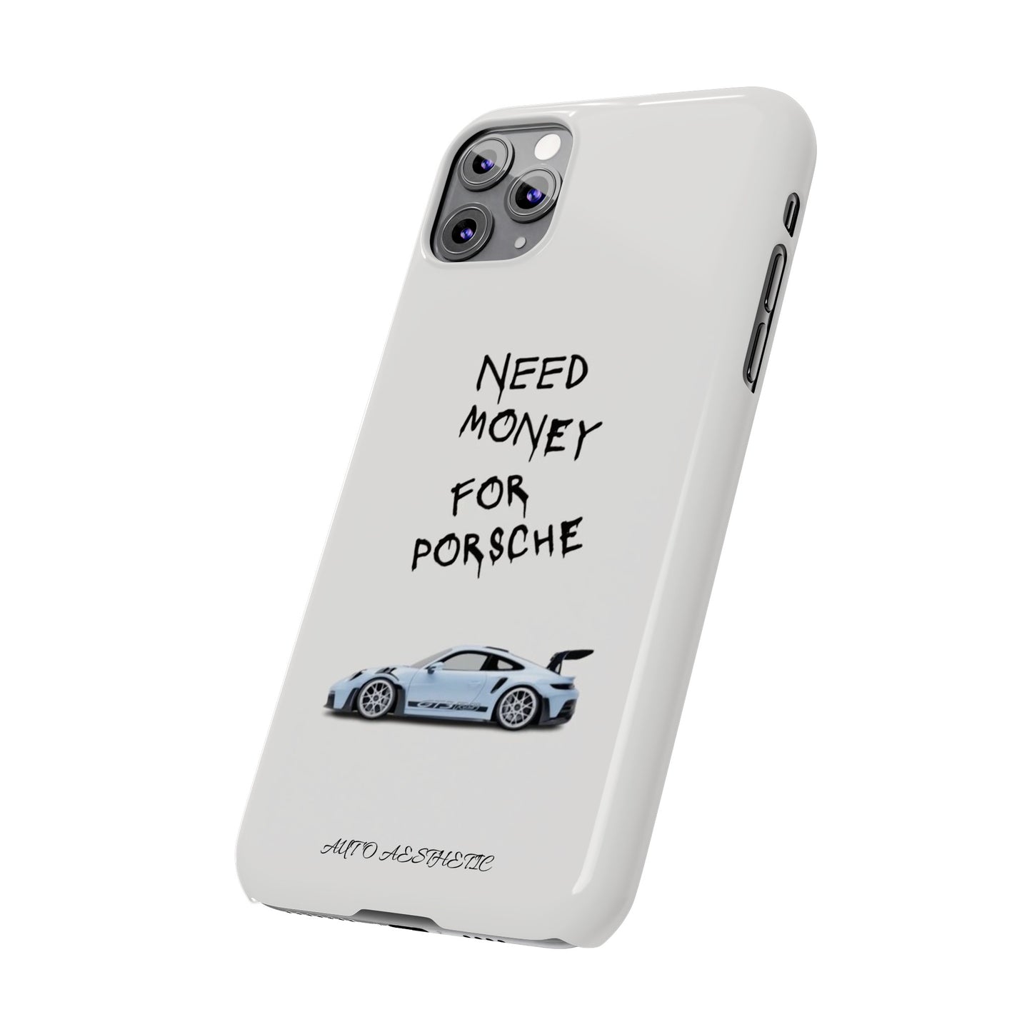 Need money for porsche Phone Case