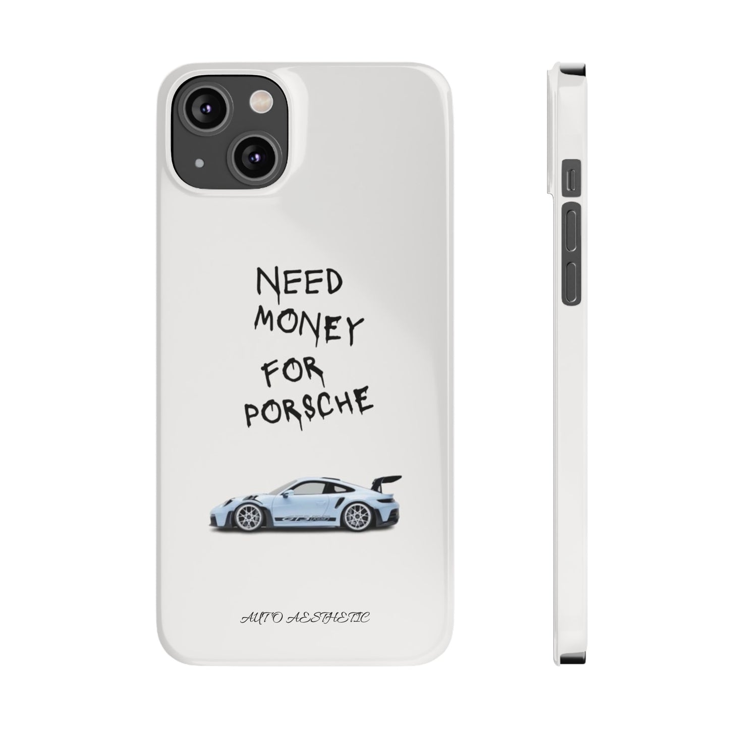 Need money for porsche Phone Case