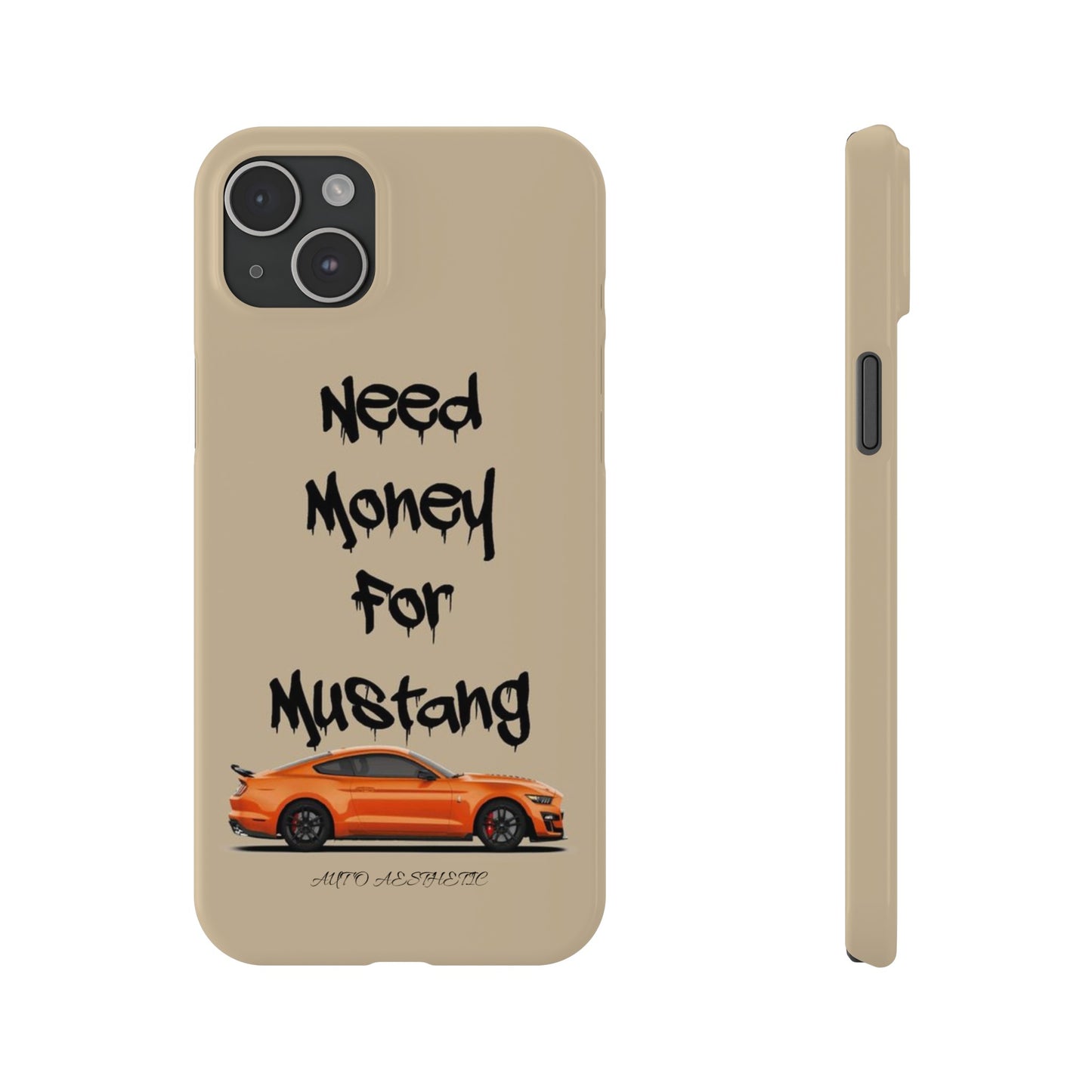 Need money for mustang Phone Case