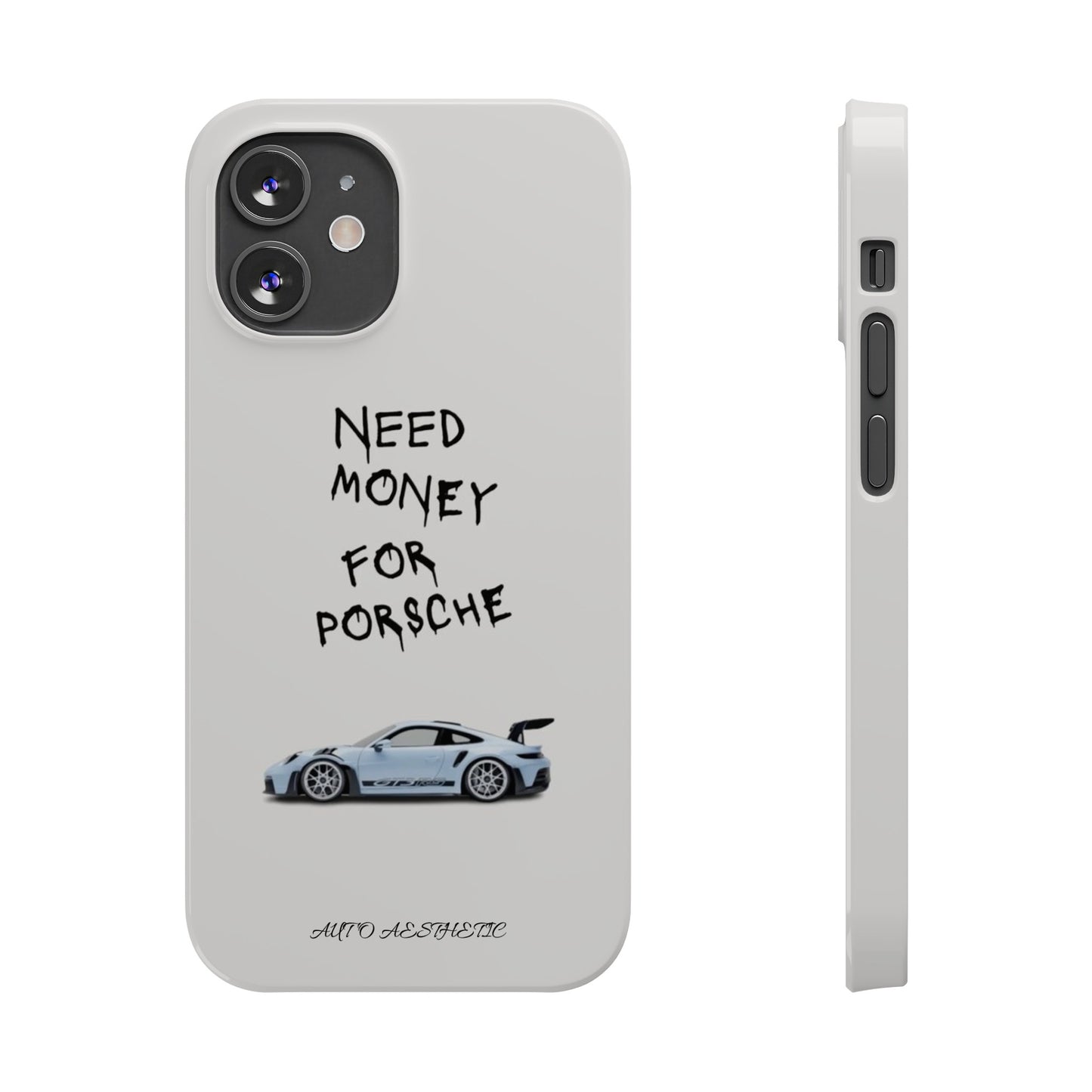 Need money for porsche Phone Case