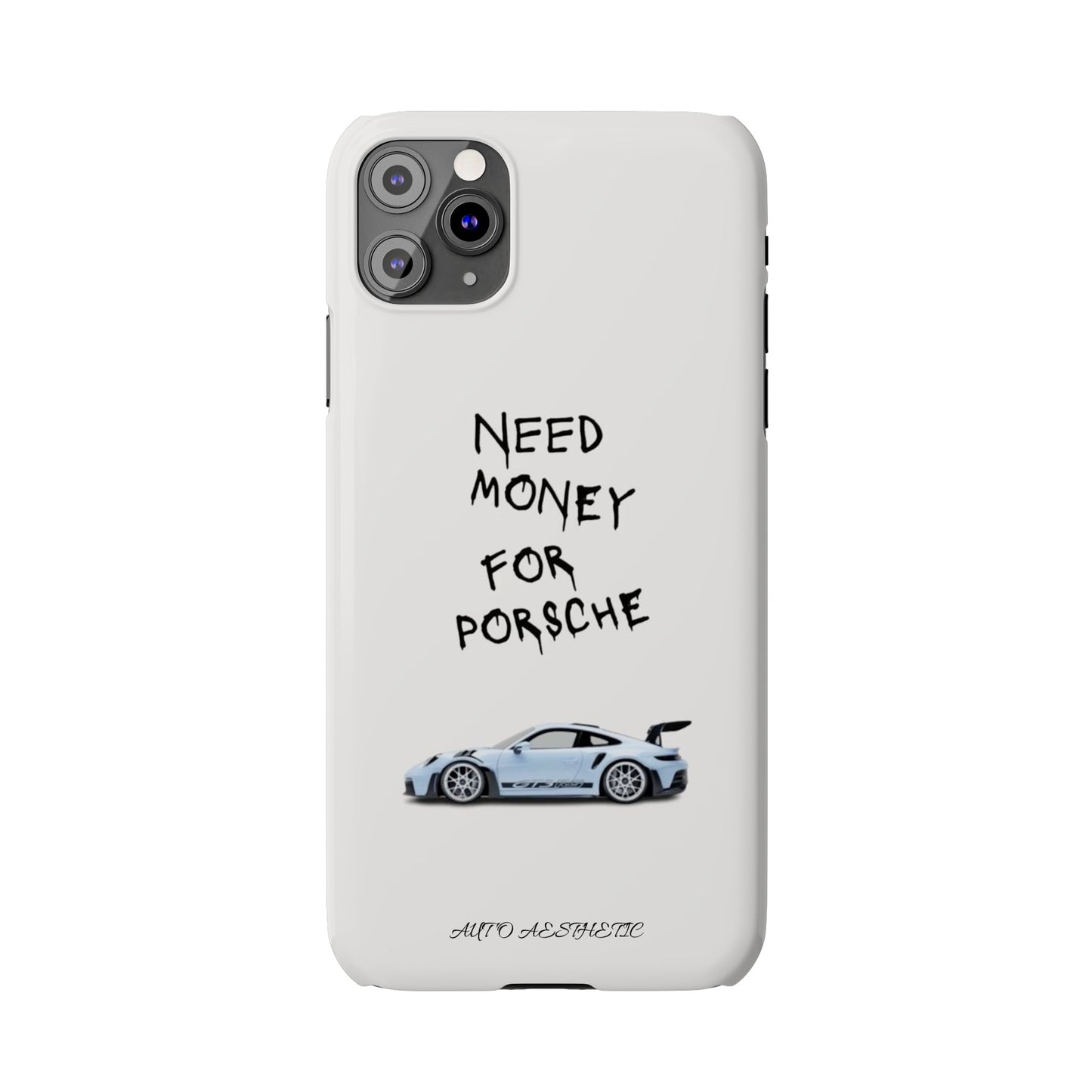 Need money for porsche Phone Case