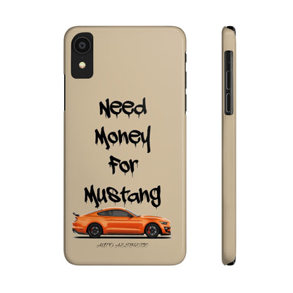 Need money for mustang Phone Case