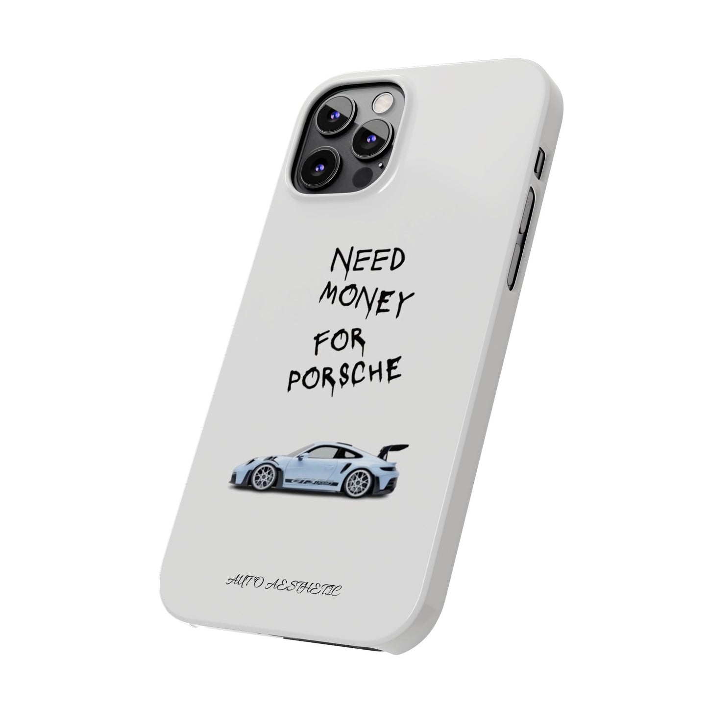 Need money for porsche Phone Case