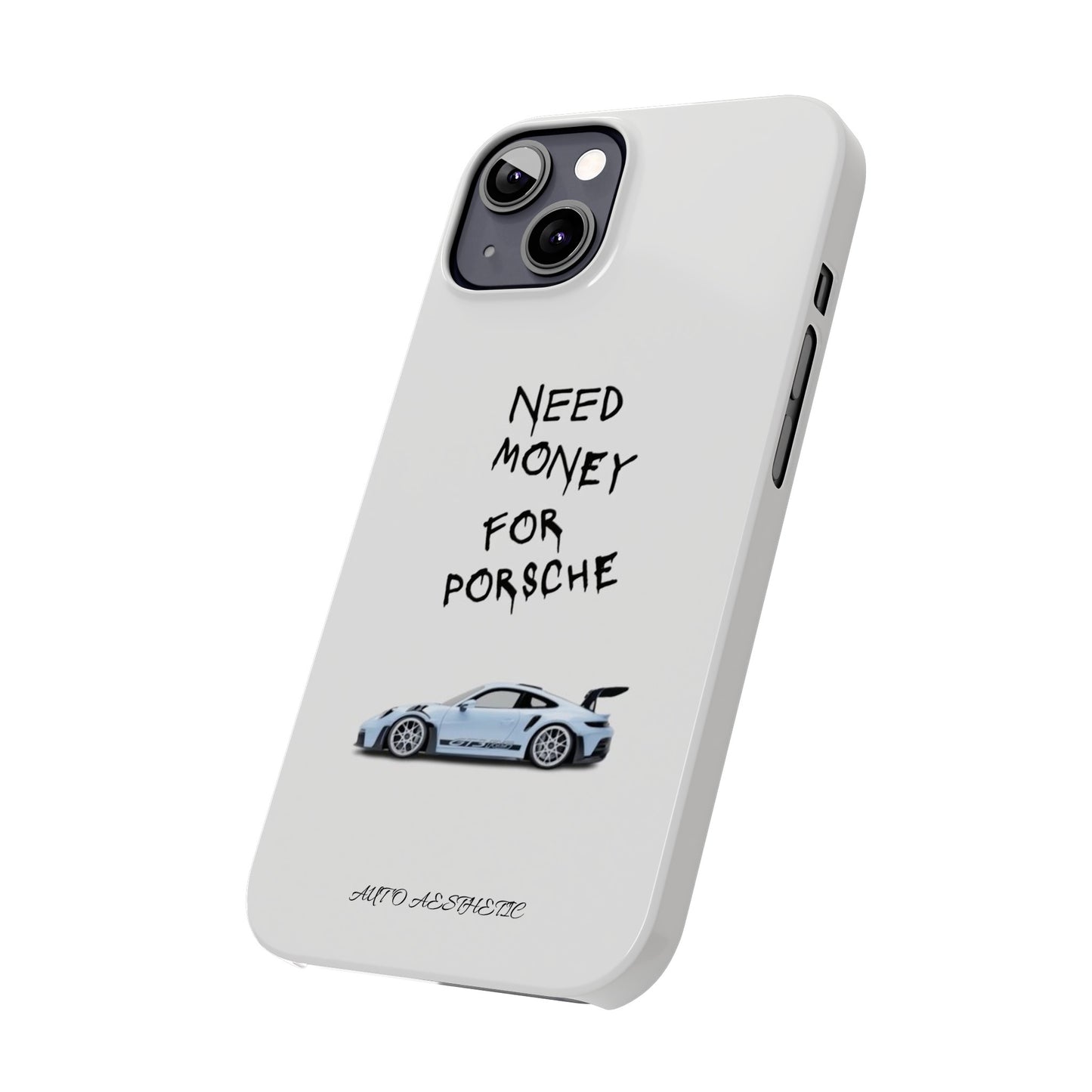 Need money for porsche Phone Case