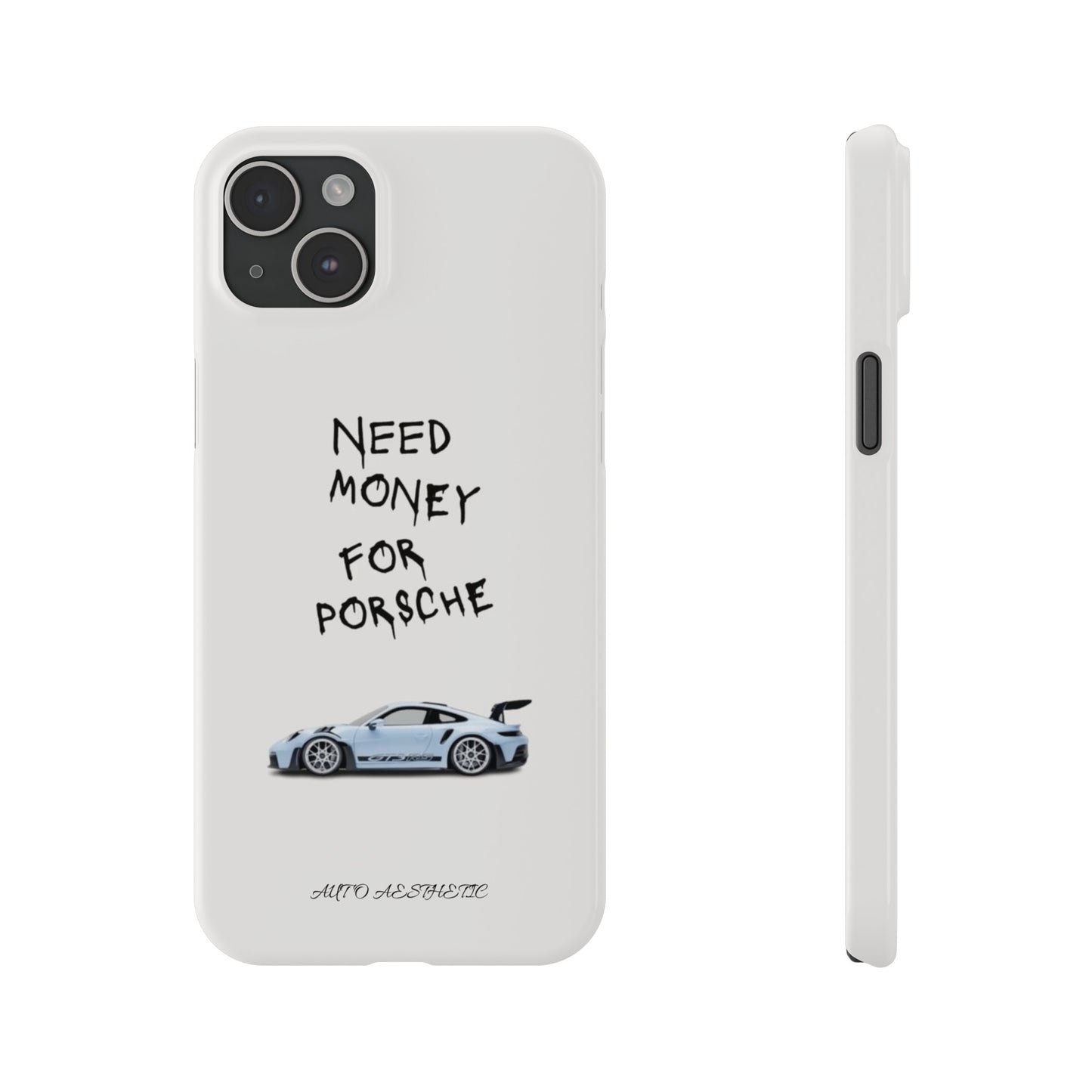 Need money for porsche Phone Case