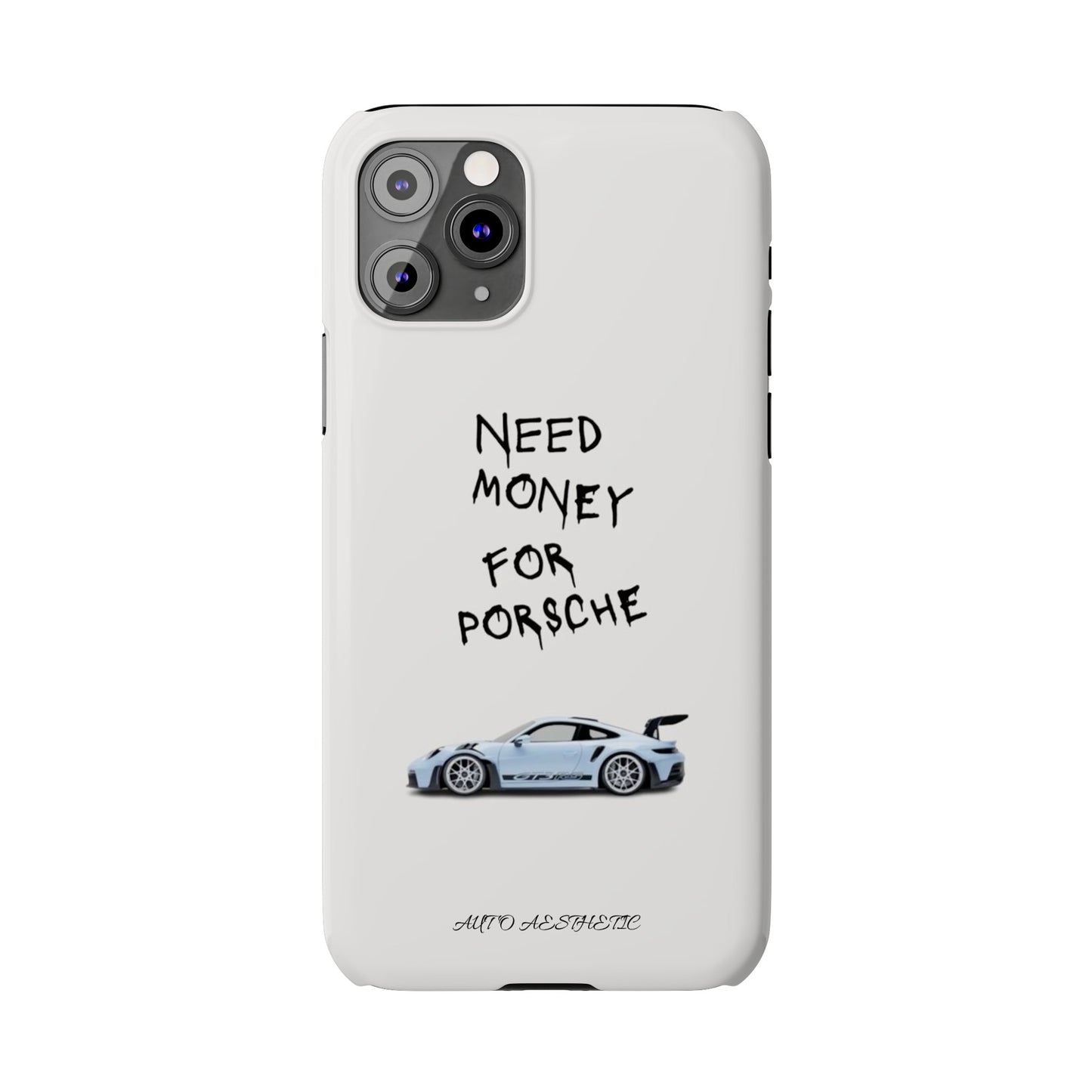 Need money for porsche Phone Case