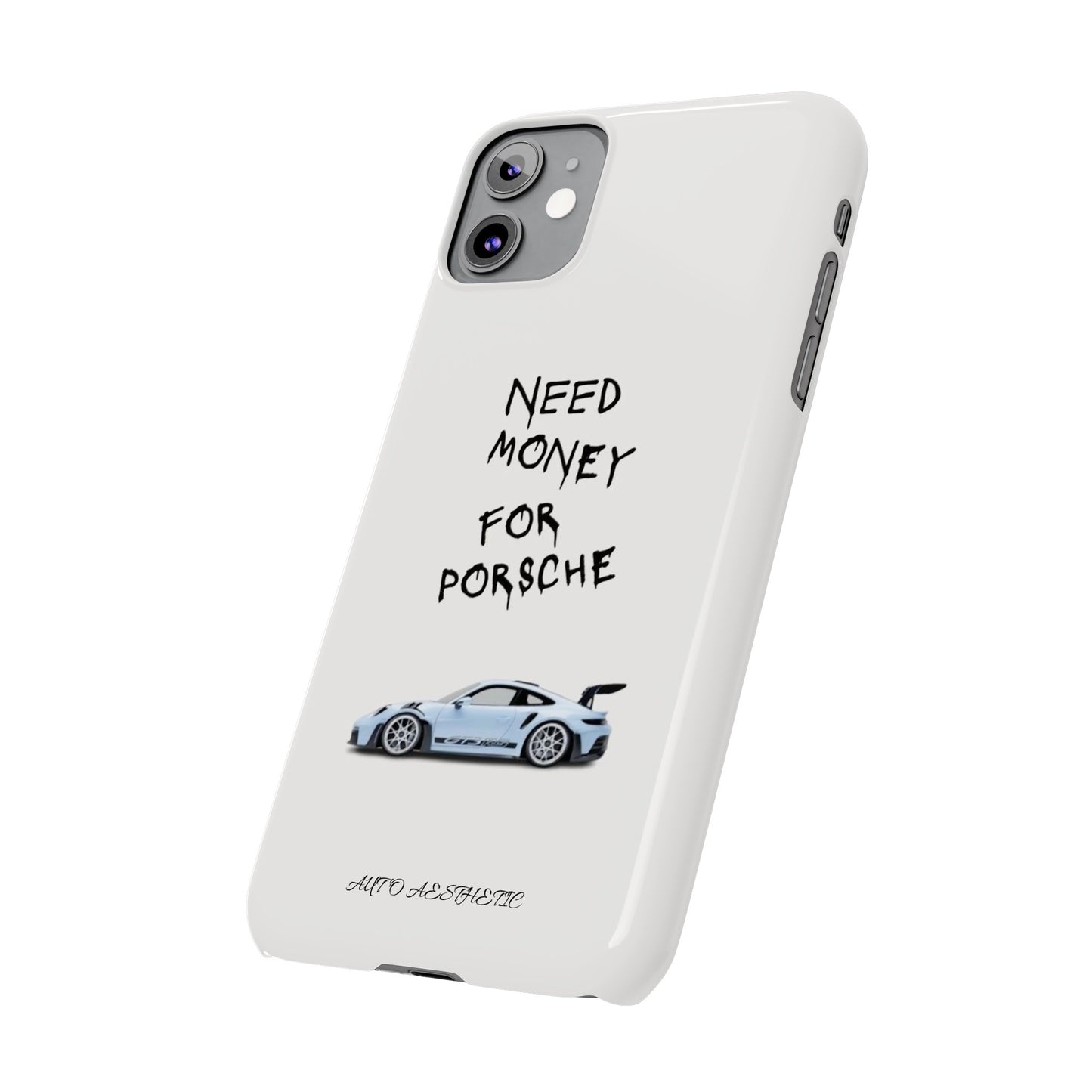 Need money for porsche Phone Case